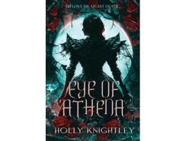 Livro Eye of Athena An Edgar Allan Poe Supernatural Suspense Thriller de Holly Knightley (Inglês)