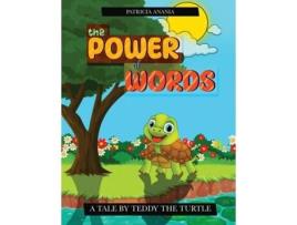 Livro The Power of Words A Tale by Teddy the Turtle de Patricia Anania (Inglês)