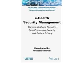 Livro e-Health Security Management de Omessaad Hamdi (Inglês - Capa Dura)