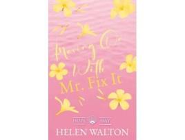 Livro Moving On With Mr. Fix It de Helen Walton (Inglês)