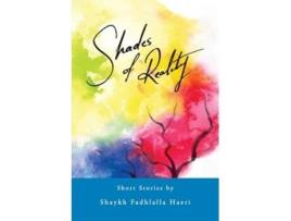 Livro Shades of Reality de Shaykh Fadhlalla Haeri (Inglês)