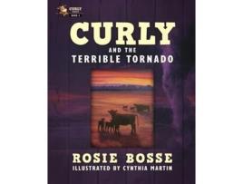Livro Curly and the Terrible Tornado de Rosie Bosse (Inglês)