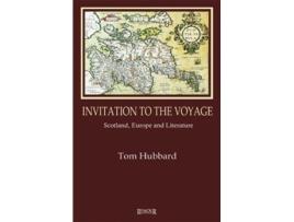Livro Invitation To The Voyage De Tom Hubbard (inglês)