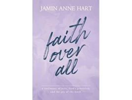 Livro Faith Over All De Jamin Anne Hart (inglês)