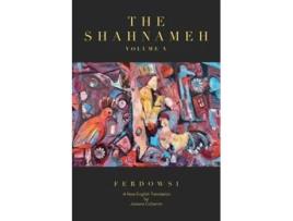 Livro The Shahnameh Volume V A New English Translation de Hakim Abul-Ghassem Ferdowsi e Josiane Cohanim (Inglês)