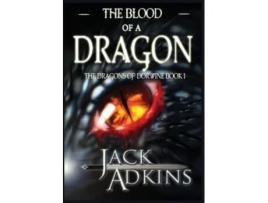 Livro The Blood Of A Dragon De Jack Adkins (inglês)