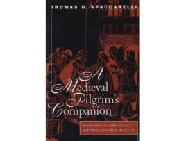 Livro A Medieval Pilgrims Companion De Thomas D Spaccarelli (espanhol)