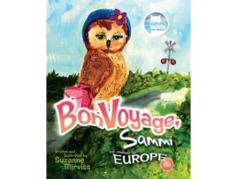 Livro Bon Voyage, Sammi! The Journey to Europe de Suzanne Mirviss (Inglês)