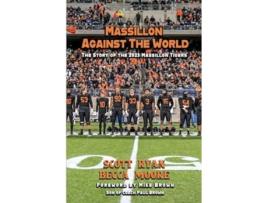 Livro Massillon Against The World de Scott Ryan e Becca Moore (Inglês)