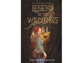 Livro Legend of the Wildlings de Brittney Brewer (Inglês)