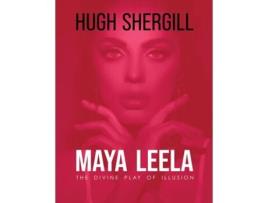 Livro Maya Leela The Divine Play Of illusion de Hugh Shergill (Inglês)