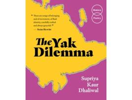 Livro The Yak Dilemma De Supriya Kaur Dhaliwal (inglês)