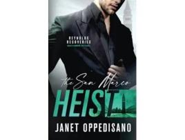 Livro The San Marco Heist An Enemies to Lovers Heist de Janet Oppedisano (Inglês)