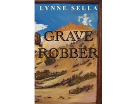 Livro Grave Robber De Lynne Sella (inglês)