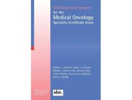 Livro 500 Single Best Answers for the Medical Oncology Specialty Certificate Exam de Daniel Hughes (Inglês)