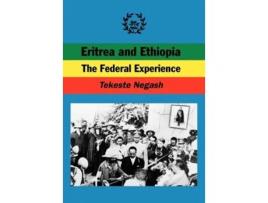 Livro Eritrea And Ethiopia. The Federal Experience De Tekeste Negash (inglês)