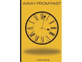 Livro Away From Past de Jessica Burgi (Inglês)