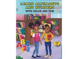 Livro Learn Alphabets and Numbers with Khloe and Tori de Lottie Spears (Inglês)