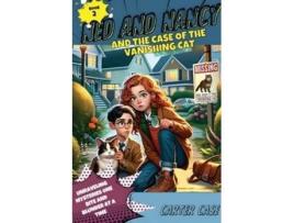 Livro Ned and Nancy and the Case of the Vanishing Cat de Carter Case (Inglês)