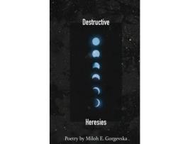 Livro Destructive Heresies De Miloh Gorgevska (inglês)