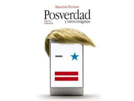 Livro Posverdad Y Otros Enigmas Da Editorial Alianza De Maurizio Ferraris (espanhol)