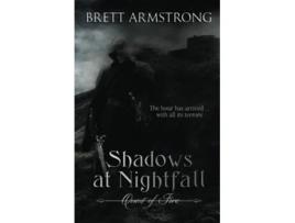 Livro Shadows At Nightfall De Brett Armstrong (inglês)