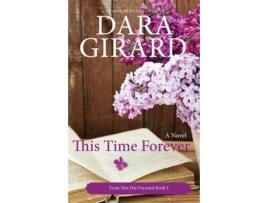 Livro This Time Forever de Dara Girard (Inglês)