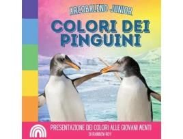 Livro Arcobaleno Junior, Colori dei Pinguini Presentazione dei colori alle giovani menti de Rainbow Roy (Inglês)