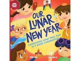 Livro Our Lunar New Year de Yobe Qiu (Inglês)