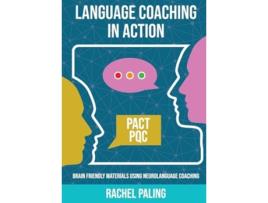 Livro Language Coaching In Action Brain-friendly materials using Neurolanguage Coaching de Rachel Paling (Inglês)