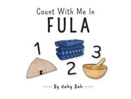 Livro Count With Me In Fula de Haby Bah (Inglês - Capa Dura)