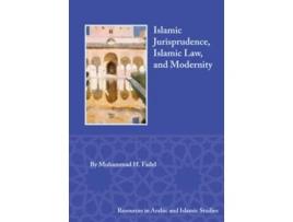 Livro Islamic Jurisprudence, Islamic Law, And Modernity De Mohammad H Fadel (inglês - Capa Dura)