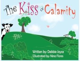 Livro The Kiss Of Calamity De Debbie Joyce (inglês)