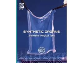 Livro Cool Tech 2 Synthetic Organs and Other Medical Tech de Alex Woolf (Inglês)