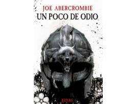 Livro Un Poco De Odio Da Editorial Alianza De Joe Abercrombie (espanhol - Capa Dura)