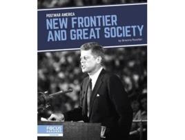 Livro New Frontier And Great Society De Brienna Rossiter (inglês)