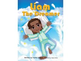 Livro Liam the Dreamer de Yvette Daniels (Inglês - Capa Dura)