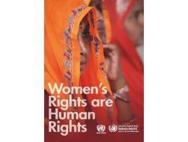 Livro Womens Rights Are Human Rights De United Nations: Office Of The High Commissioner For Human Rights (inglês)