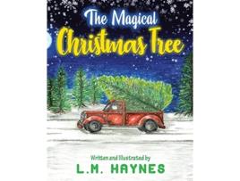 Livro The Magical Christmas Tree de L M Haynes (Inglês)