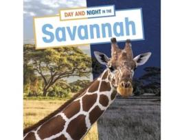 Livro Day And Night In The Savannah De Boone E Mary (inglês - Capa Dura)