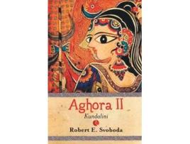 Livro Aghora2 De Robert E Svoboda (inglês)