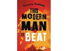 Livro This Modern Man is Beat A Novel in Stories de Fawzy Zablah (Inglês)