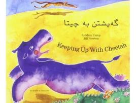Livro Keeping Up With Cheetah In Kurdish And English De Lindsay Camp (inglês)