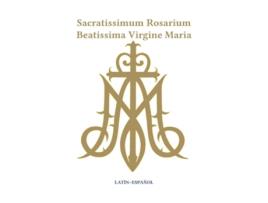 Livro Sacratissimum Rosarium Beatissima Virgine Maria de Maniel Sotomayor (Espanhol)