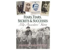 Livro Fears, Tears, Secrets And Successes De Marilyn Aminuddin (inglês)