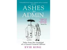 Livro Ashes To Admin De Evie King (inglês)