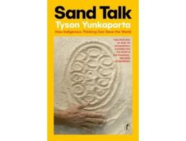 Livro Sand Talk De Tyson Yunkaporta (inglês)