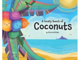 Livro A Lovely Bunch Of Coconuts De Chris Griffiths (inglês)