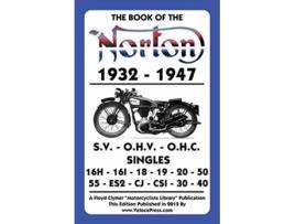 Livro Book Of The Norton 1932-1947 De W Haycraft (inglês)