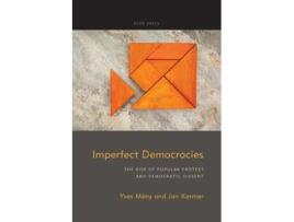 Livro Imperfect Democracies The Rise of Popular Protest and Democratic Dissent de Yves Mény (Inglês)